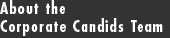 About the Corporate Candids Team